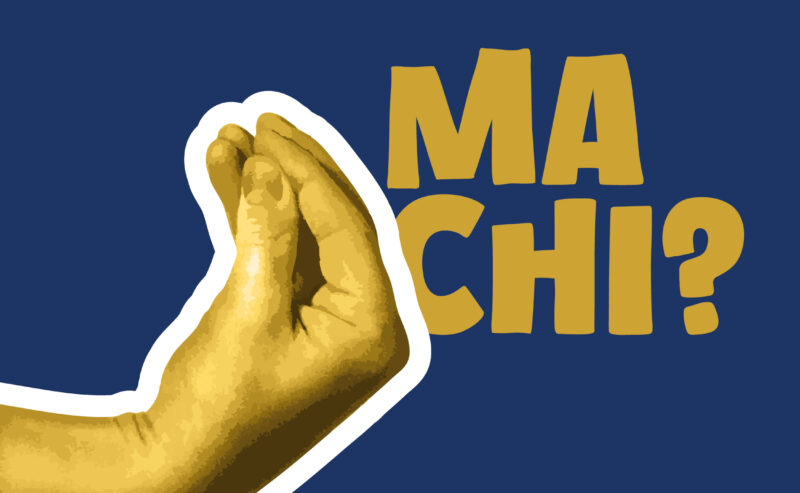 Ma chi?